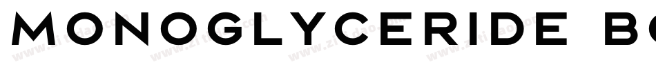 Monoglyceride Bold字体转换
